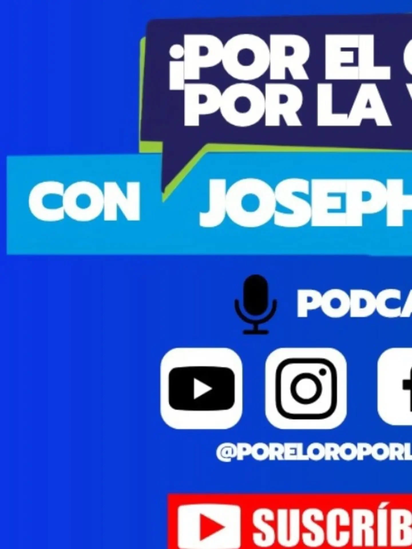 #poreloroporlavida con Joseph Cueva