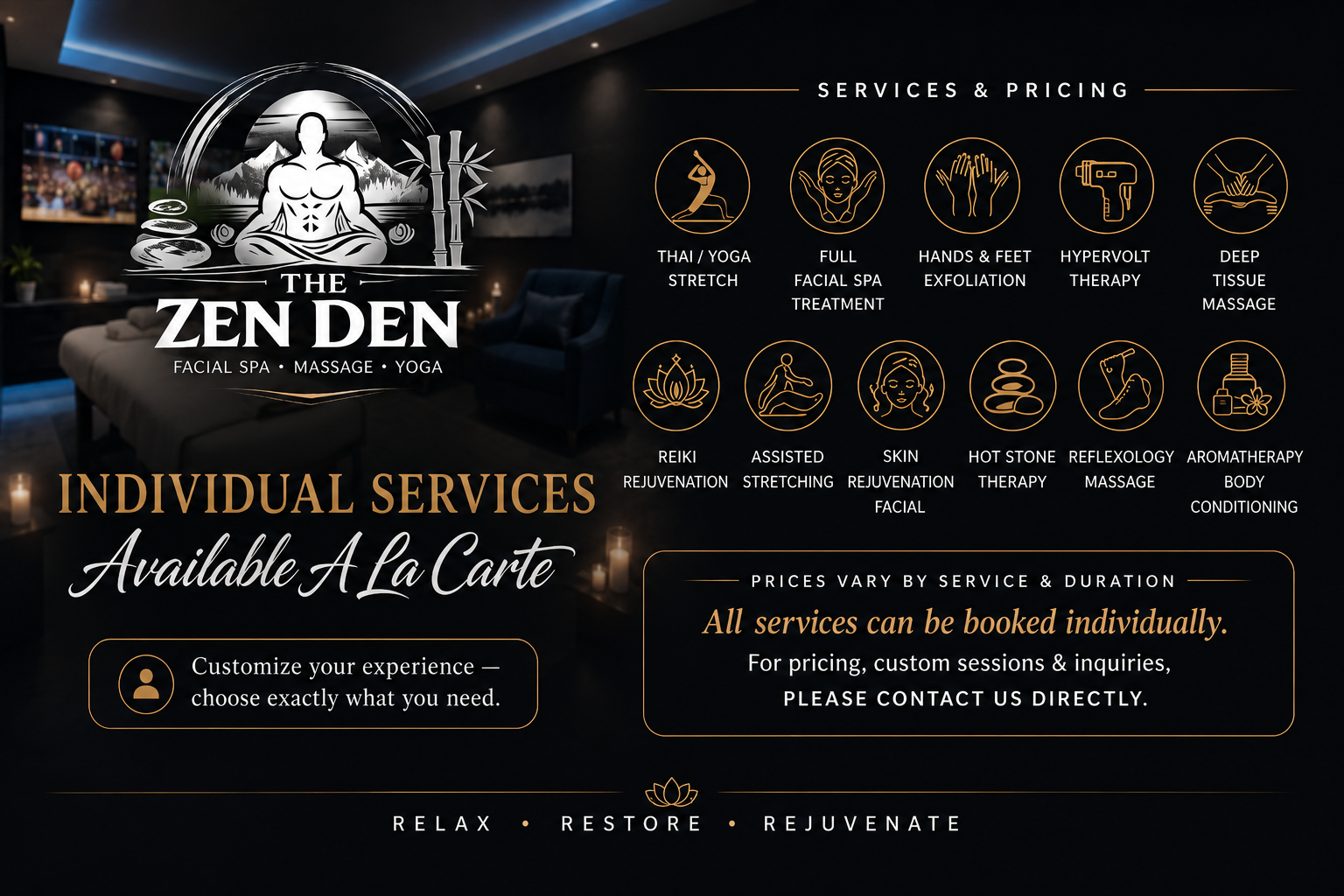 A promotional graphic for The Zen Den, a facial spa, massage, and yoga center, featuring a logo of a meditating figure with mountain and bamboo background, and listing services such as Thai yoga stretch, full facial spa, hands and feet exfoliation, hypervolt therapy, deep tissue massage, reiki, assisted stretching, skin rejuvenation facial, hot stone therapy, reflexology massage, and aromatherapy body conditioning.