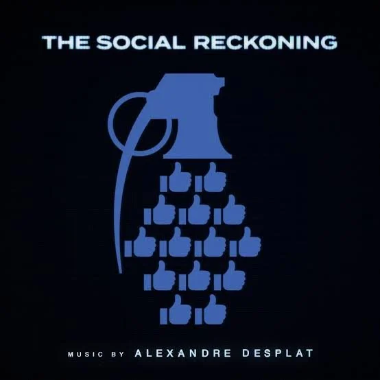 The Social Reckoning by Alexandre Desplat