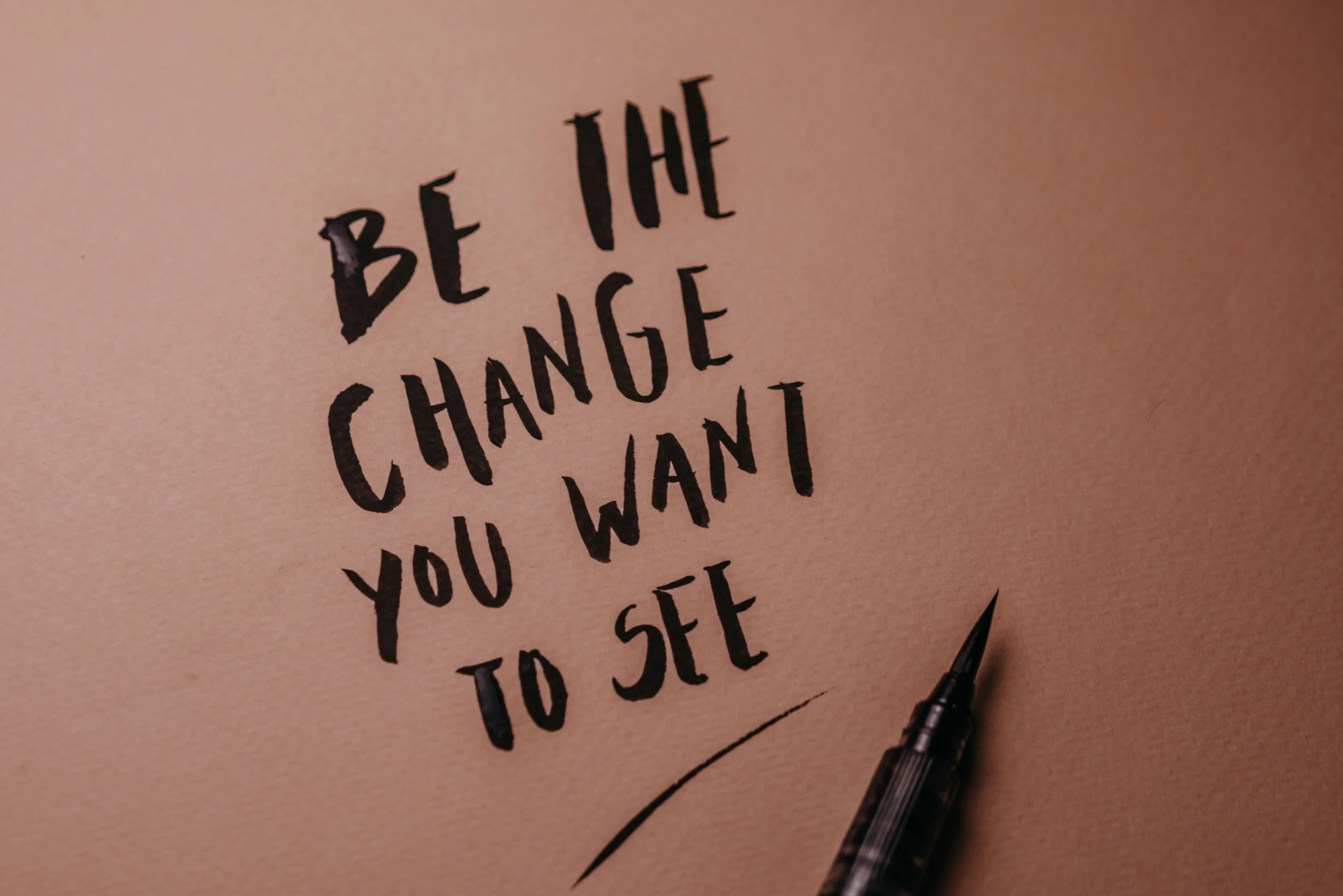 Be the change you want to see quote