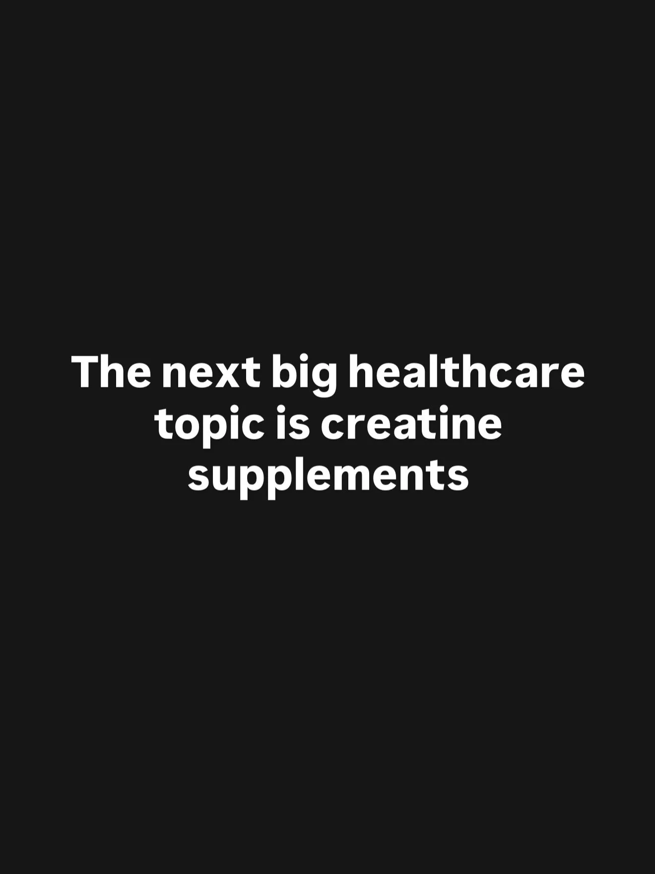 Creatine is the next biggest topic in health.

Daily supplements of creatine with monthly IV therapy with amino acid is another tool in the toolbox for improving longevity! 

Everyone can benefit from creatine. As we age, we need more. If we are stre