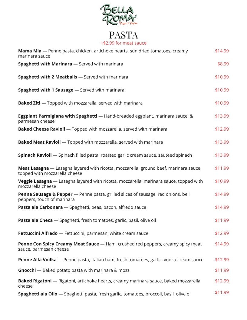 Menu of Italian pasta dishes from Bella Roma includes penne, spaghetti, ravioli, lasagna, and other pasta options, with prices ranging from $8.99 to $14.99.