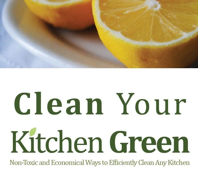 Clean Your Kitchen Green by Yvonne Maffei, a guide to creating a cleaner and more environmentally conscious kitchen.