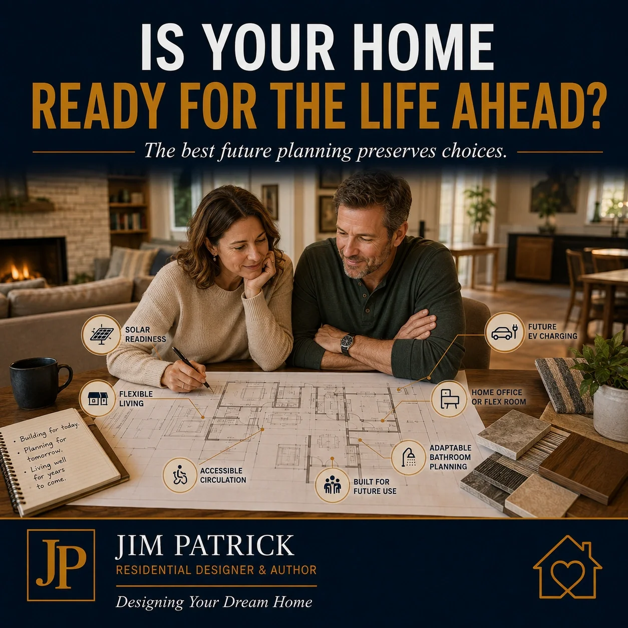 Future-Ready Home Design: What to Think About Before You Build