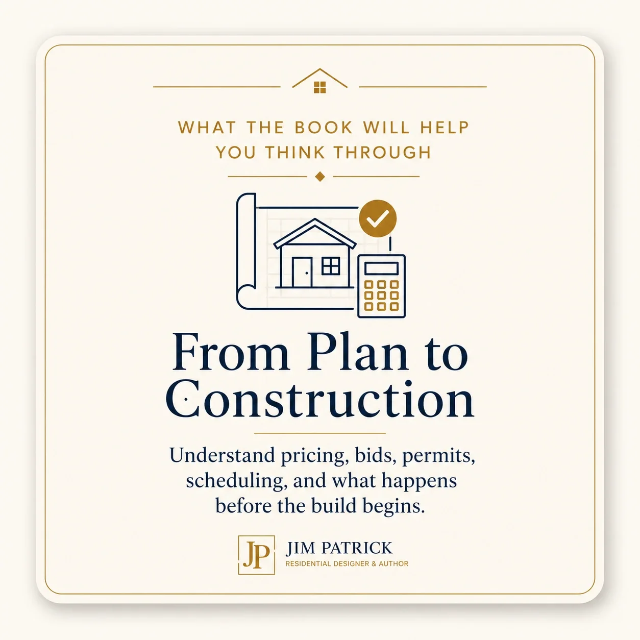 Book topic card for moving from plan to construction, showing that Designing Your Dream Home helps homeowners understand pricing, bids, permits, scheduling, and what happens before the build begins.
