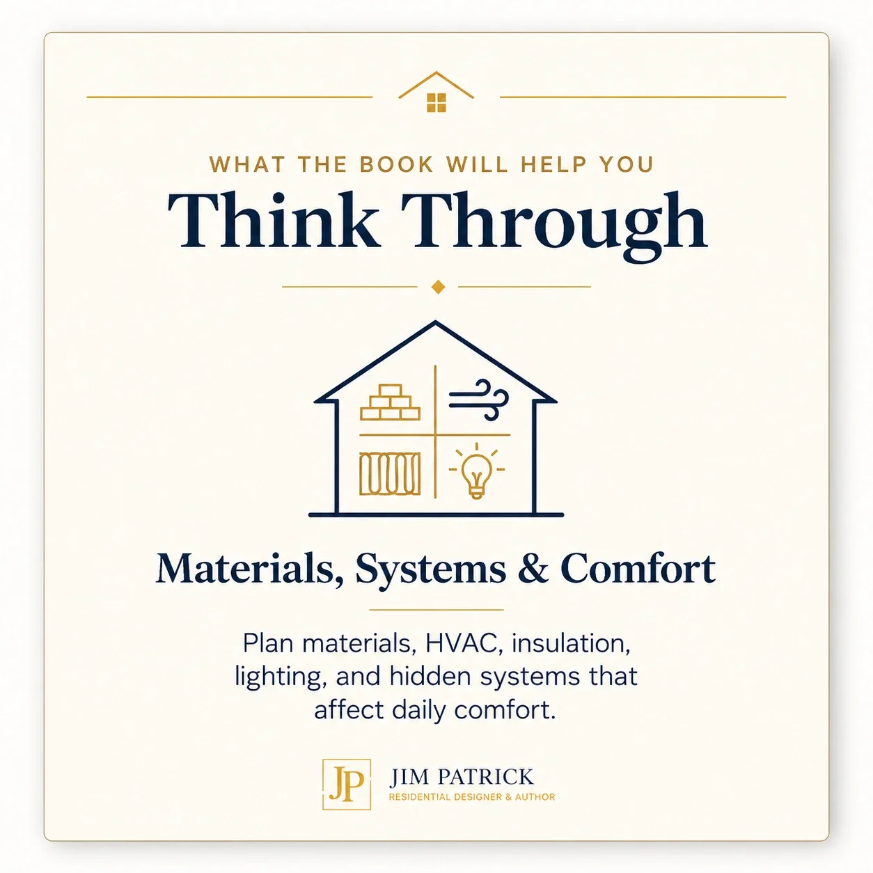 Book topic card for materials, systems, and comfort, showing that Designing Your Dream Home helps homeowners plan materials, HVAC, insulation, lighting, and hidden systems that affect daily comfort.