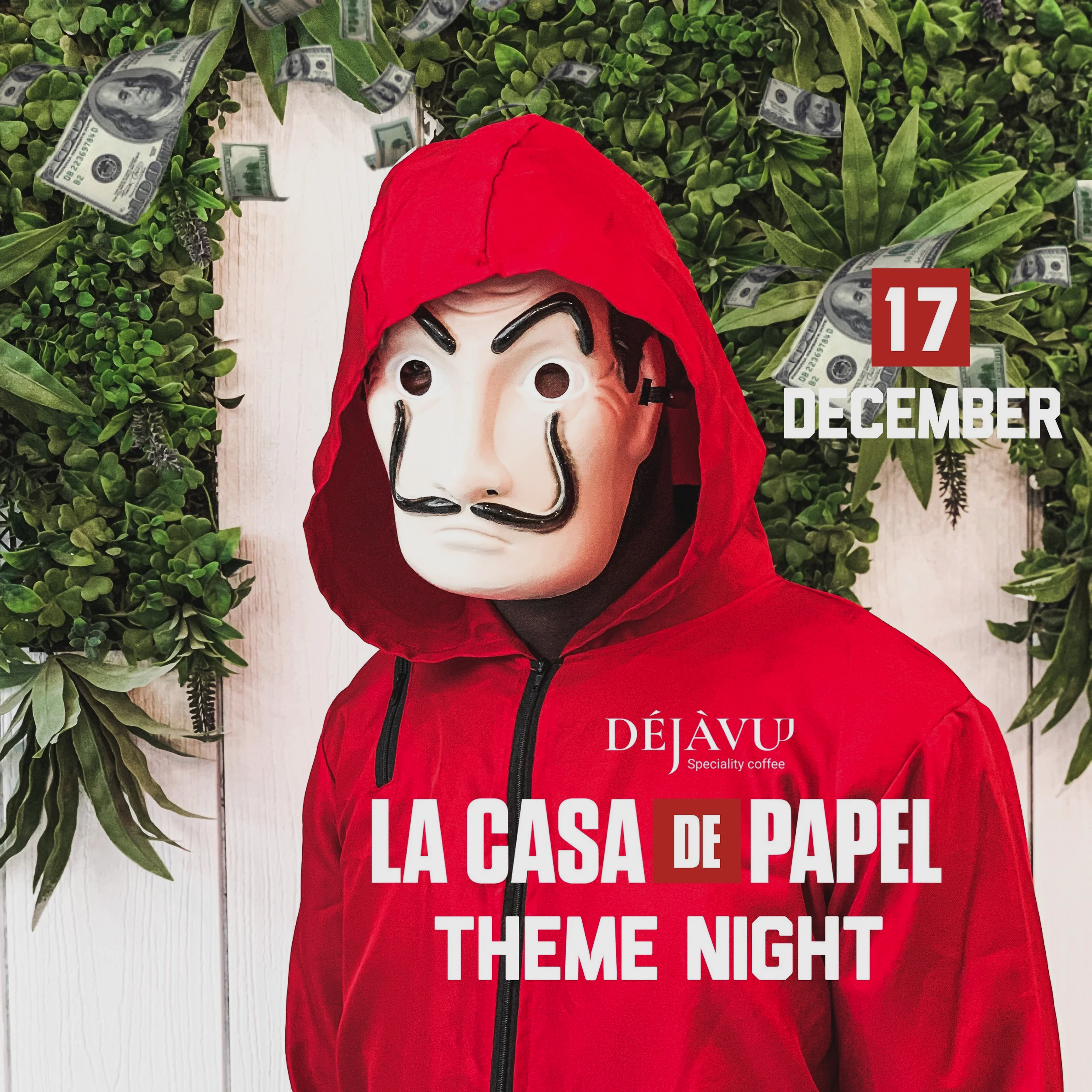 A person wearing a white mask with black exaggerated eyebrows, cheek marks, and a small mouth, dressed in a red hoodie, lying on a wooden surface surrounded by green plants and dollar bills, with a text overlay reading '17 December' and 'Deja vu specialty coffee'.