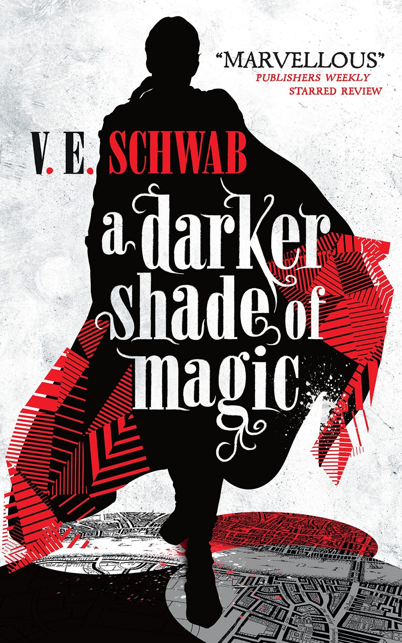 A Darker Shade of Magic - Victoria E. Schwab.jpg