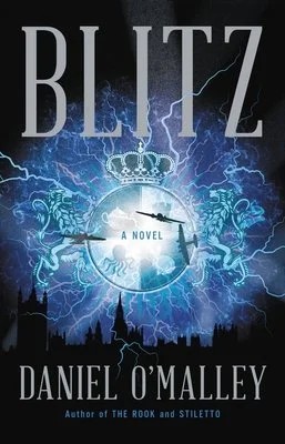 Blitz by Daniel O'Malley (eBook)