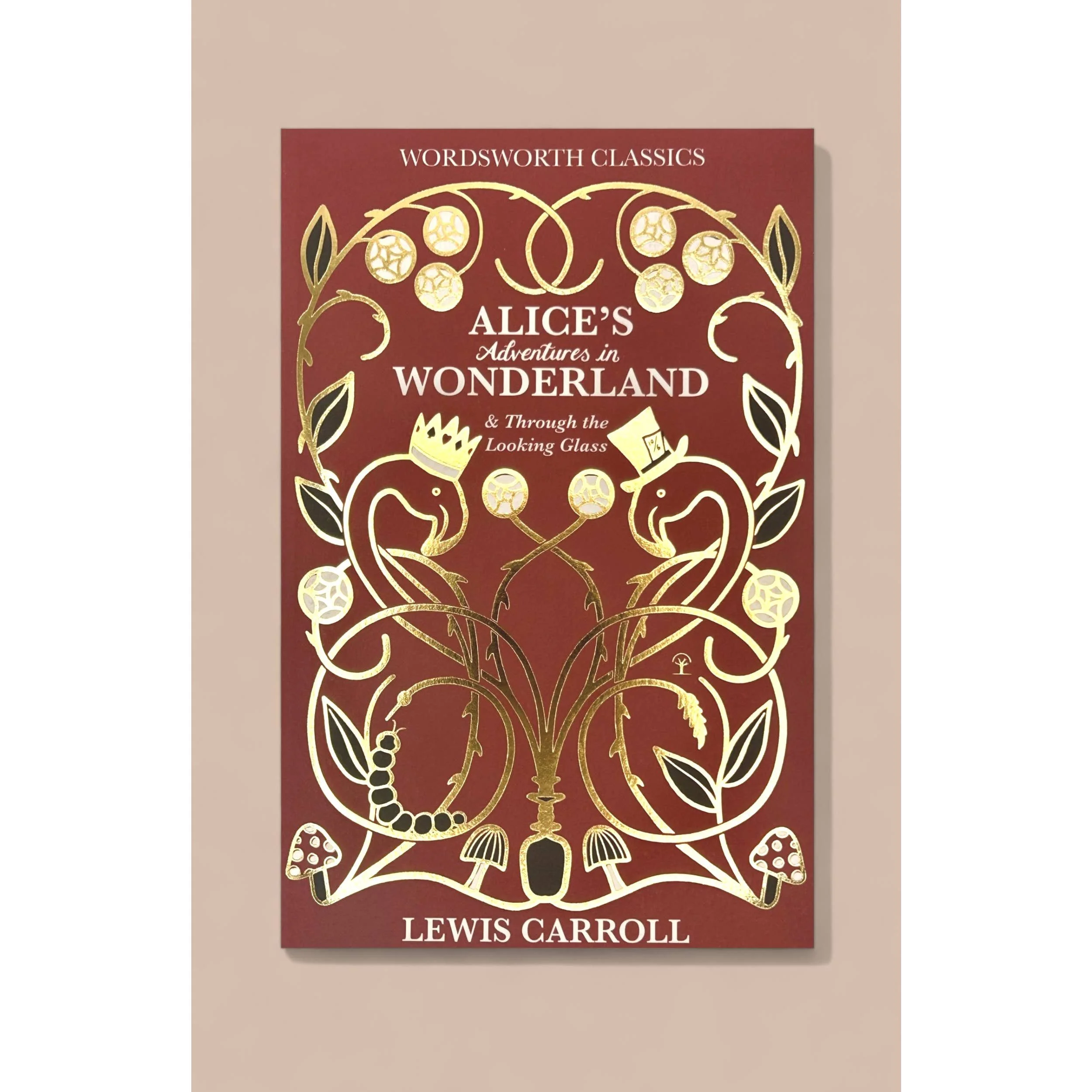 Alice in Wonderland & Through the Looking-Glass (Wordsworth Classics) (Hardcover)