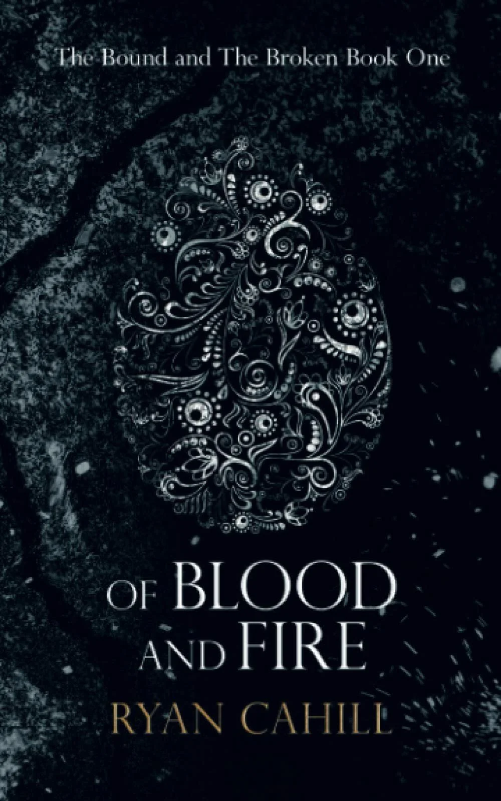 Of Blood and Fire by Ryan Cahill (eBook)