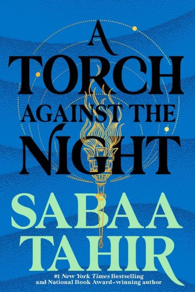 A Torch Against the Night - Sabaa Tahir.jpg