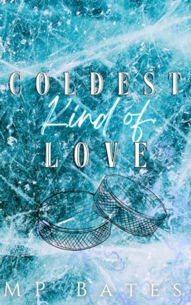 Coldest Kind of Love - Mp Bates.jpg