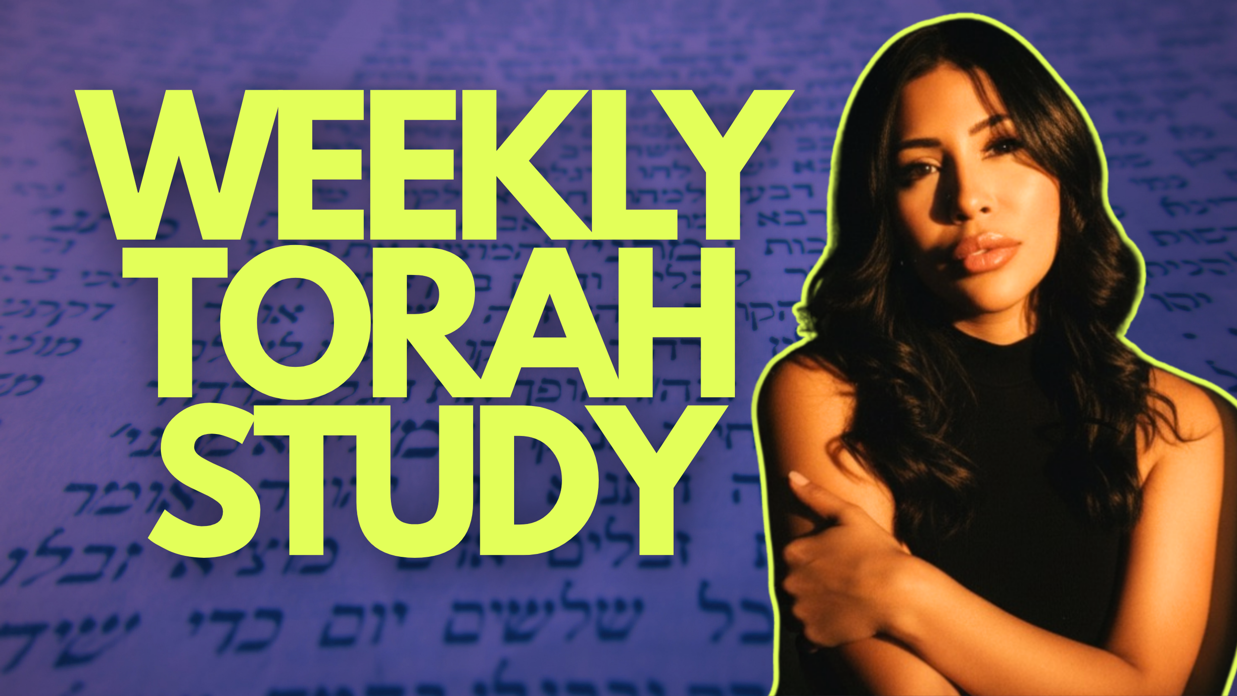 A graphic with large, bright yellow text reading 'WEEKLY TOTAL STUDY' over a black background with faded Hebrew characters, and a photo of a young woman with long wavy brown hair, wearing a cream-colored sweater, looking thoughtfully to the side, with her reflection also visible.
