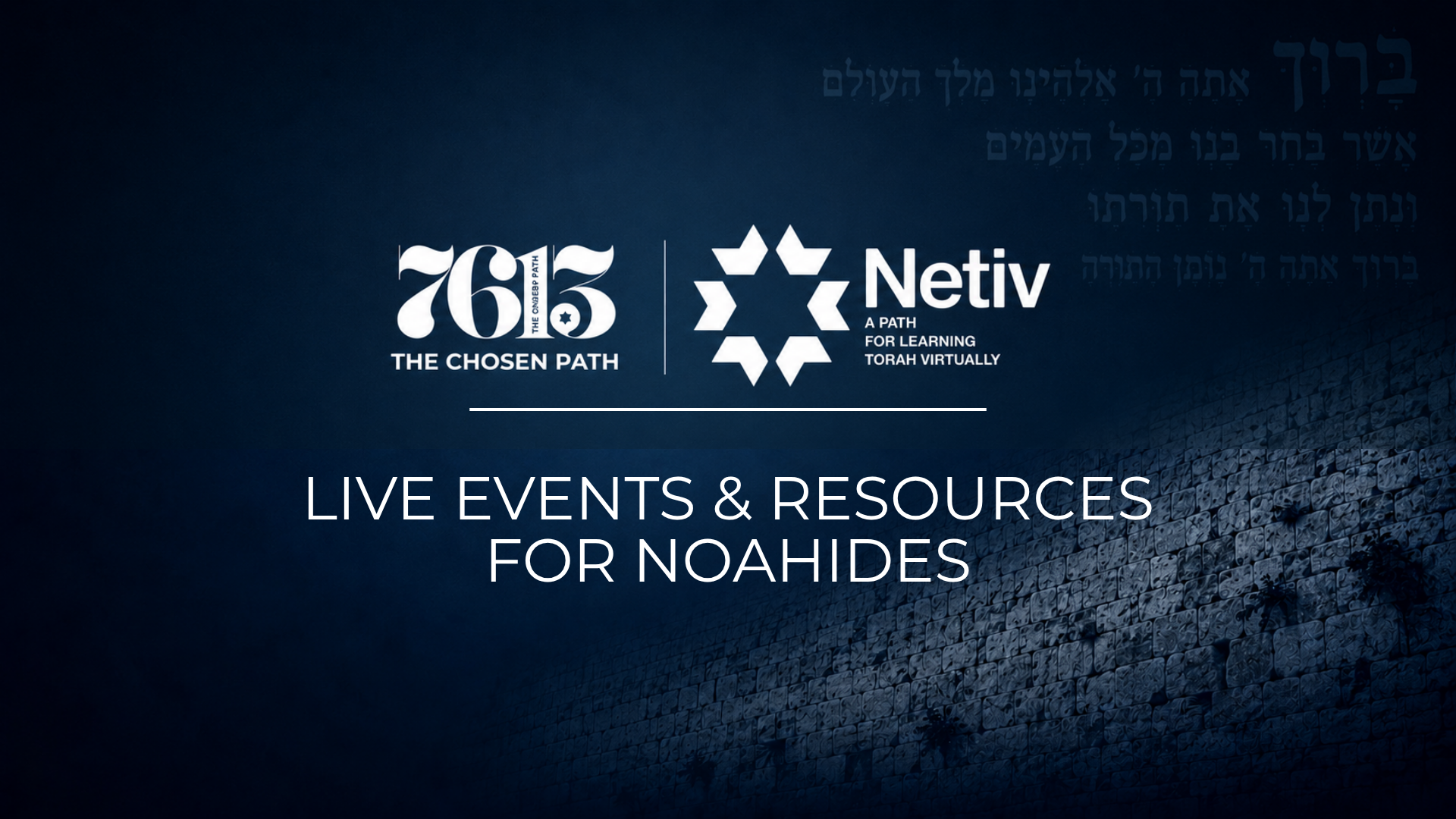A digital graphic promoting a virtual event for the 76th anniversary of the Chosen Path and Netiv, with the Hebrew text at the top and English text at the bottom stating live events and resources for Noahides.