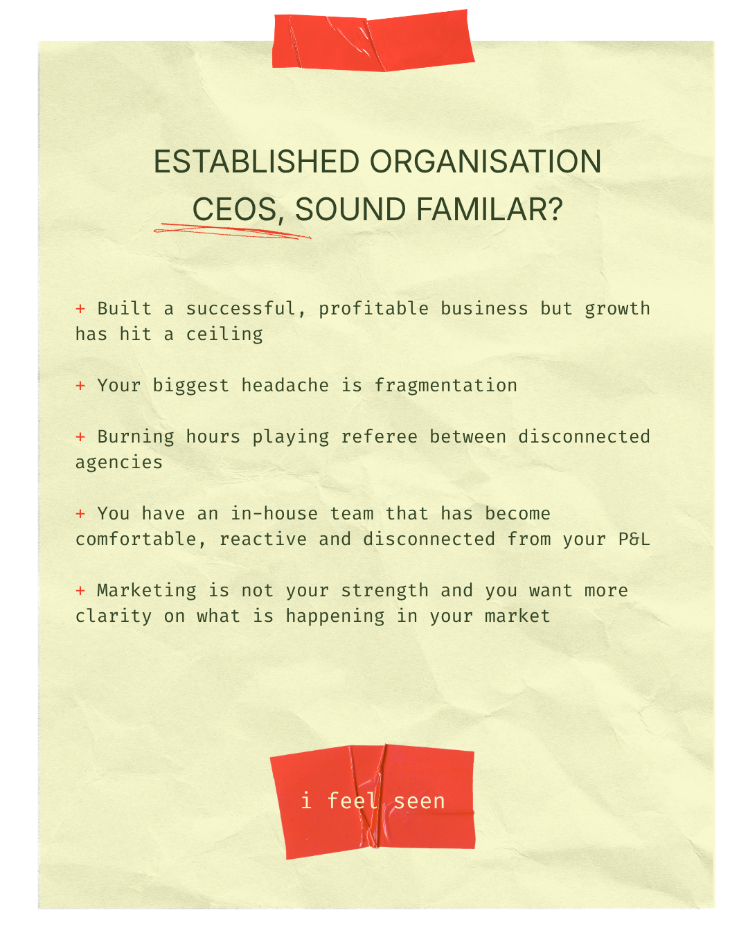 Note graphic: Asking CEOs of established organisations if stagnant growth, agency fragmentation, and reactive internal marketing teams sound familiar.