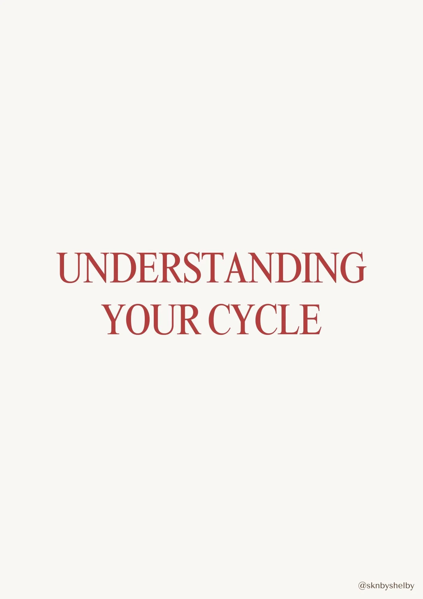 Your Guide to Understanding & Supporting Your Cycle