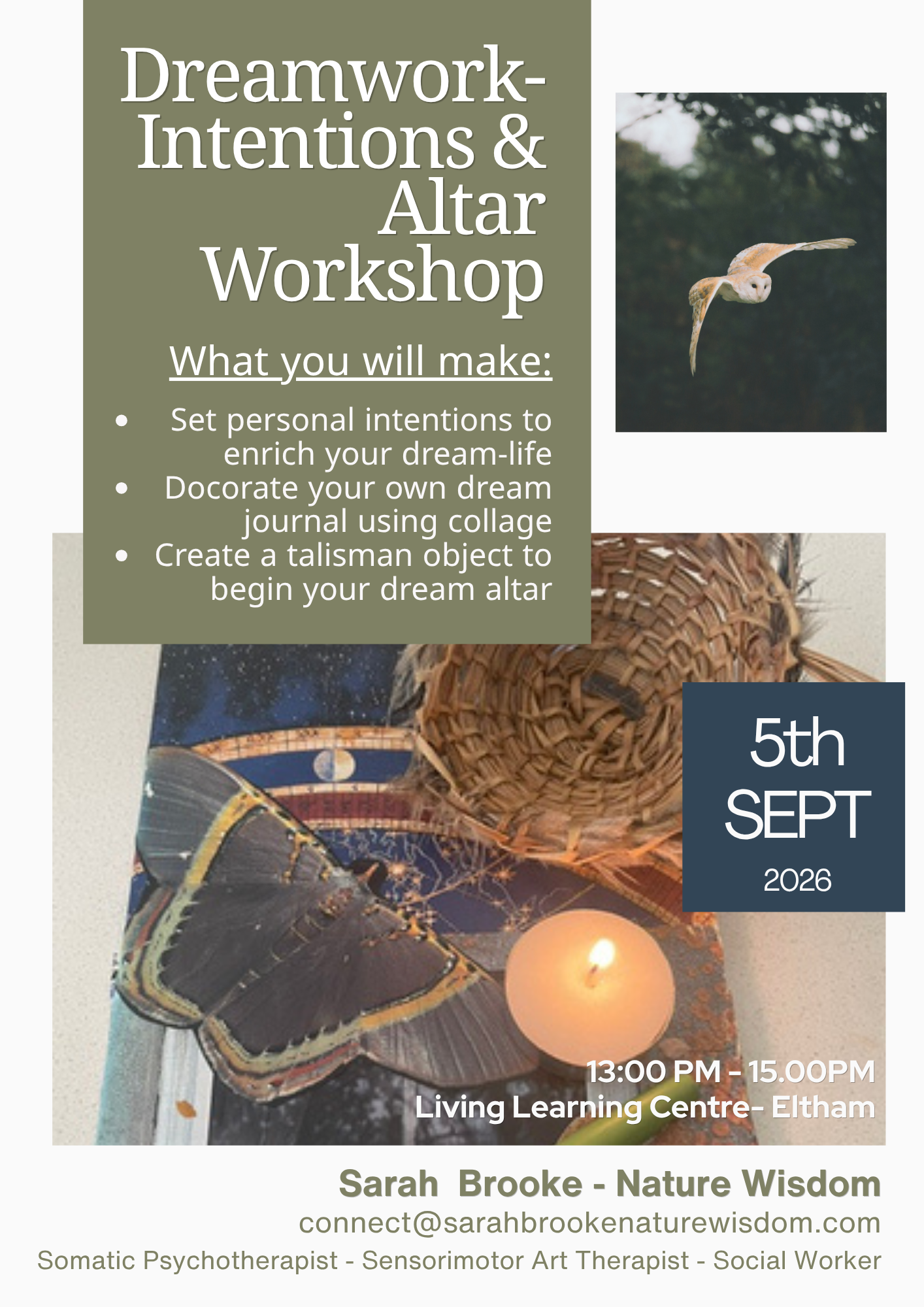 A promotional flyer for a workshop titled 'Dreamwork - Intentions & Altar Workshop' scheduled for September 5th, 2026, from 1:00 PM to 3:00 PM at the Living Learning Centre in Eltham. The flyer features a photograph of a barn owl flying in the background and an artistic depiction of a butterfly, a woven basket, and a lit candle, alongside the workshop details and the organizer's contact information.