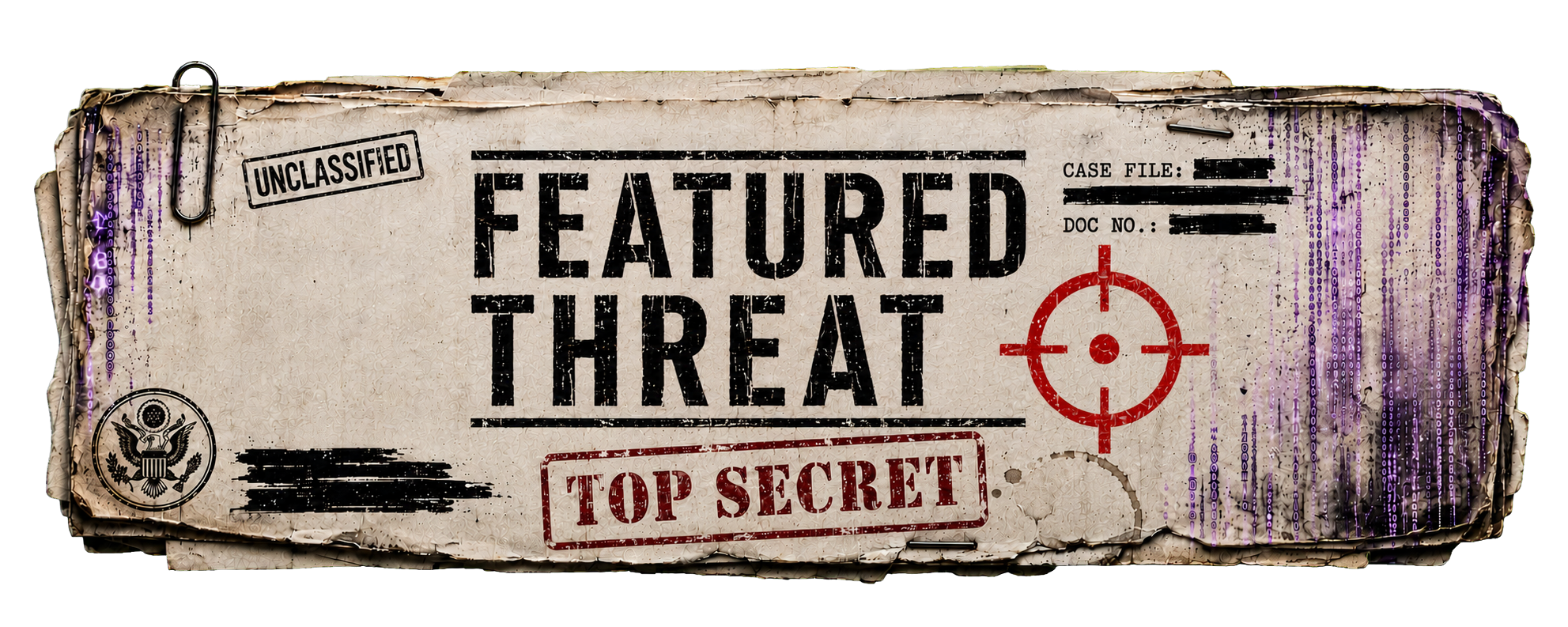 A crumpled, worn document labeled 'Top Secret' with stamps reading 'Unclassified' and 'Featured Threat,' a red target symbol, and an official emblem, indicating a classified government file.