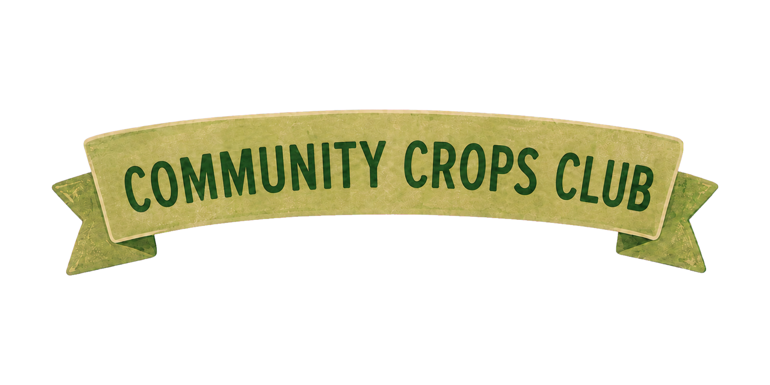 Banner that reads 'Community Crops Club' in green text on a light green ribbon background.