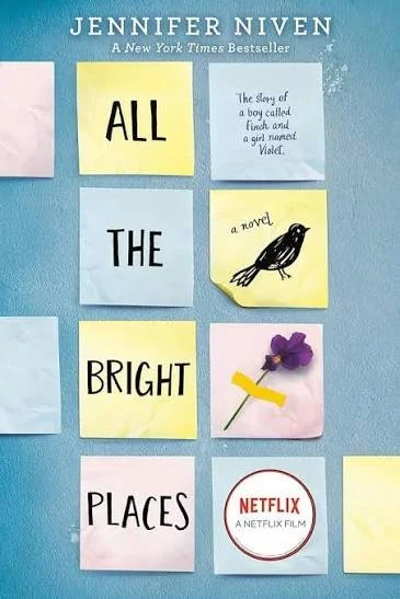 All the Bright Places - by Jennifer Niven