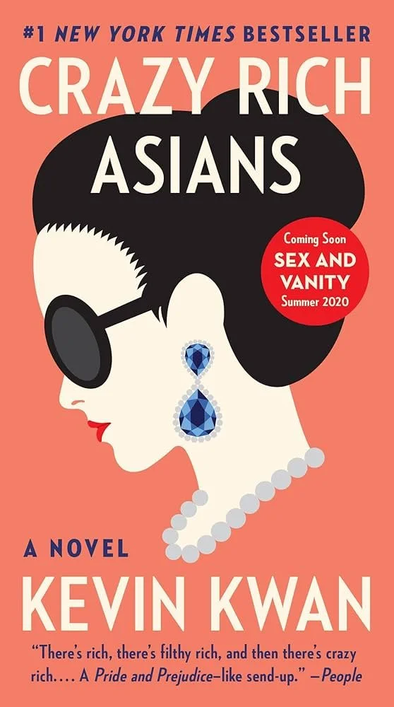 Crazy Rich Asians - by Kevin Kwan