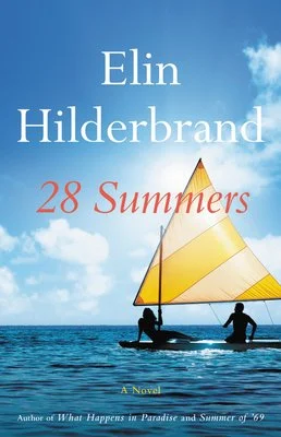 28 Summers (28 Summers #1) - Elin Hilderbrand