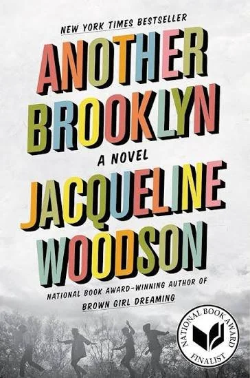 Another Brooklyn - by Jacqueline Woodson