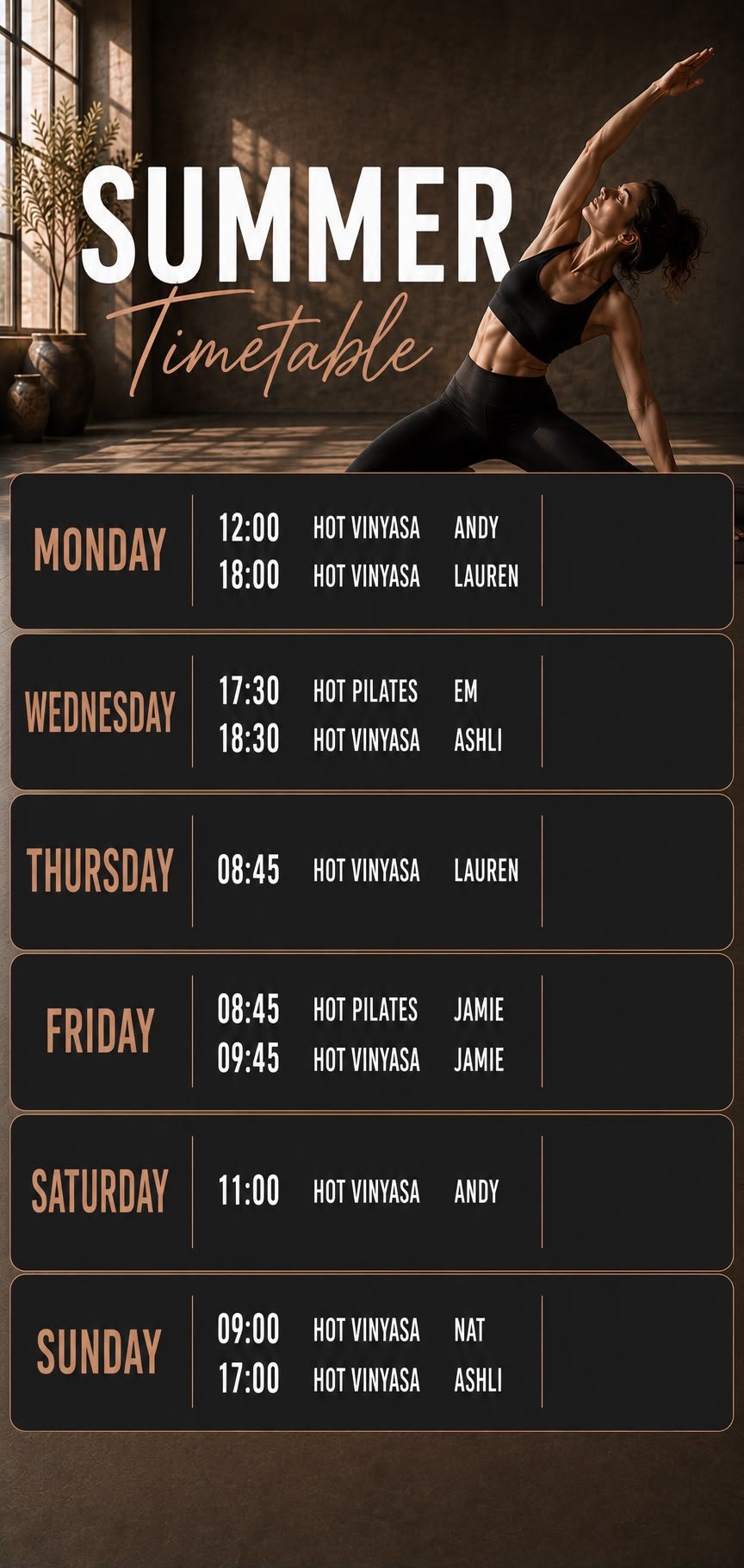 Summer timetable schedule featuring hot yoga and hot pilates classes with instructor names, displayed on a wall above a woman practicing yoga in a studio with sunlight streaming through windows.