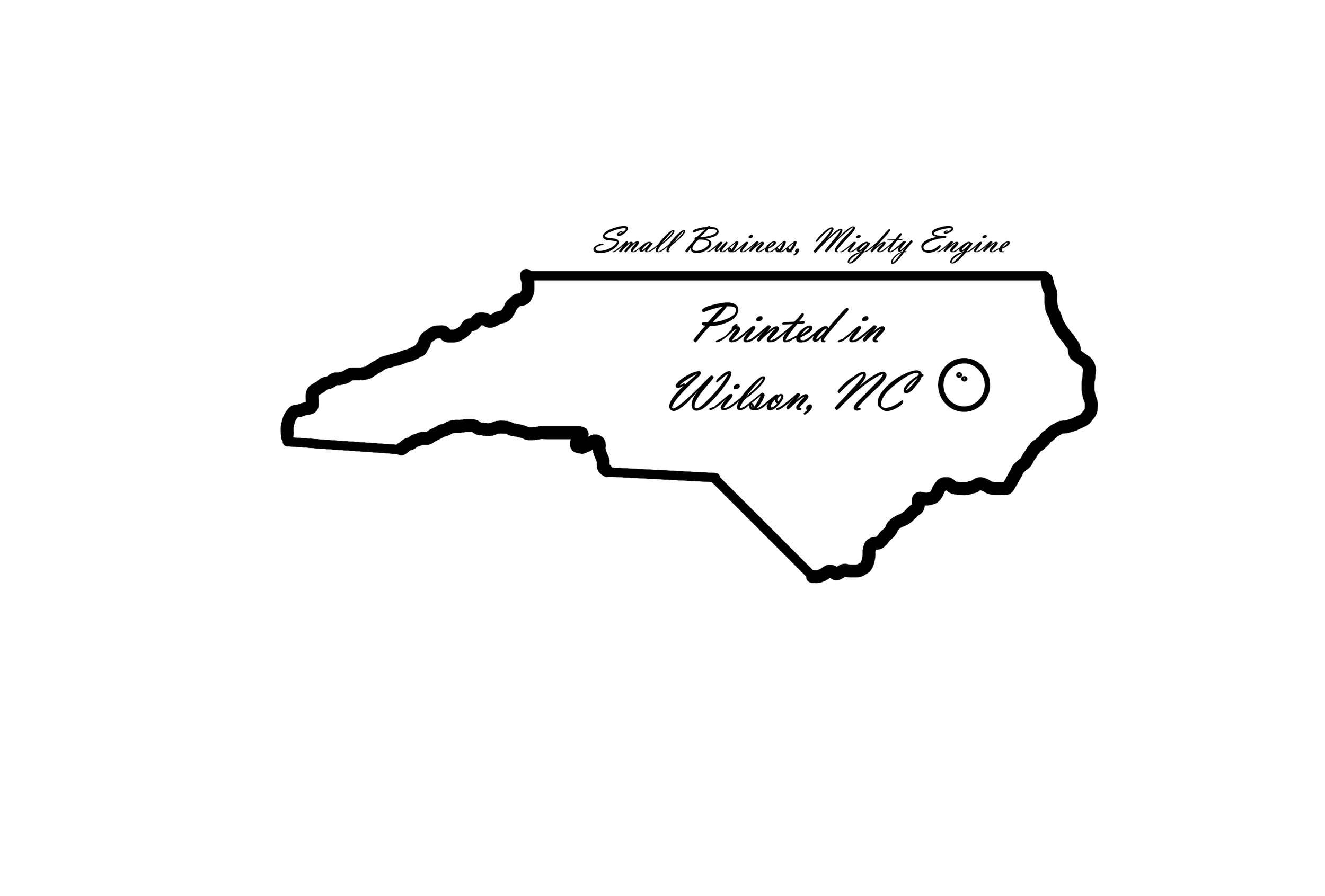 Printed in Wilson NC - Small Business-Mighty Engine on White Background.png