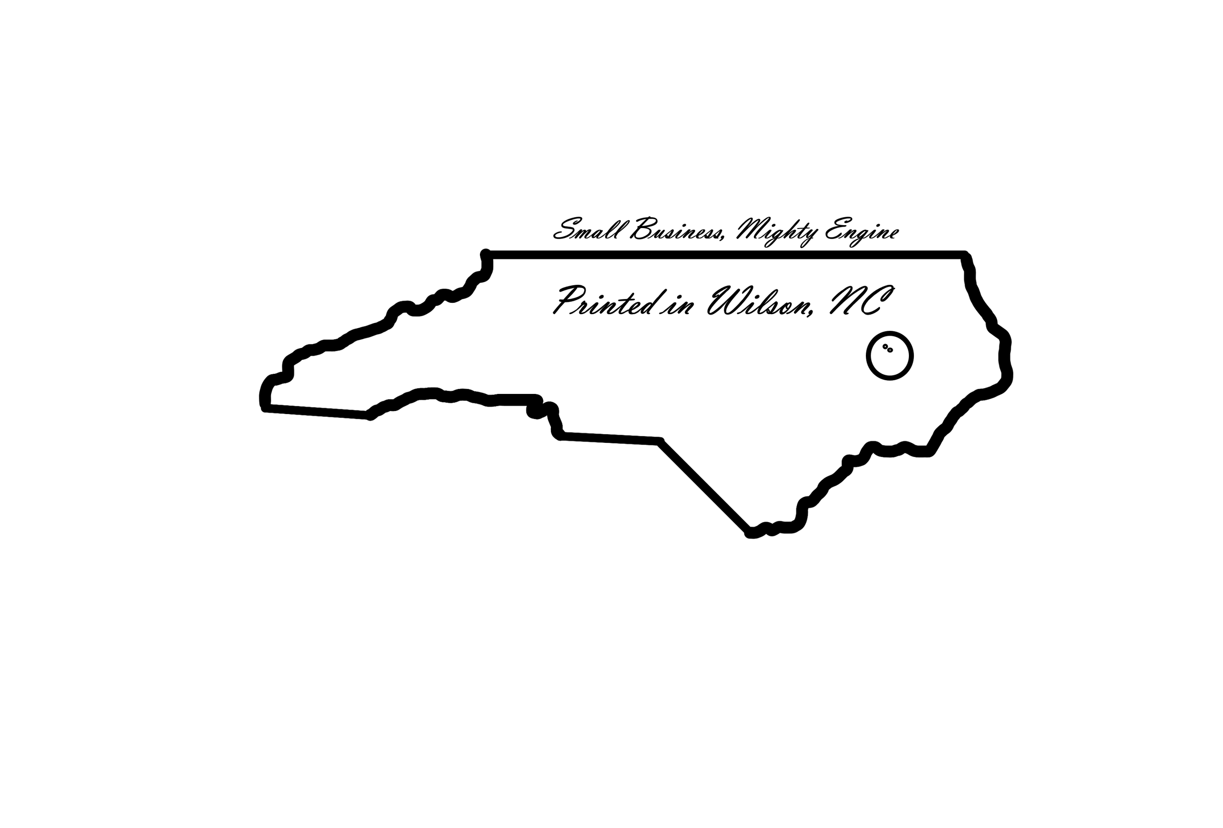 Printed in Wilson NC - Small Business-Mighty Engine - Black Outline.png