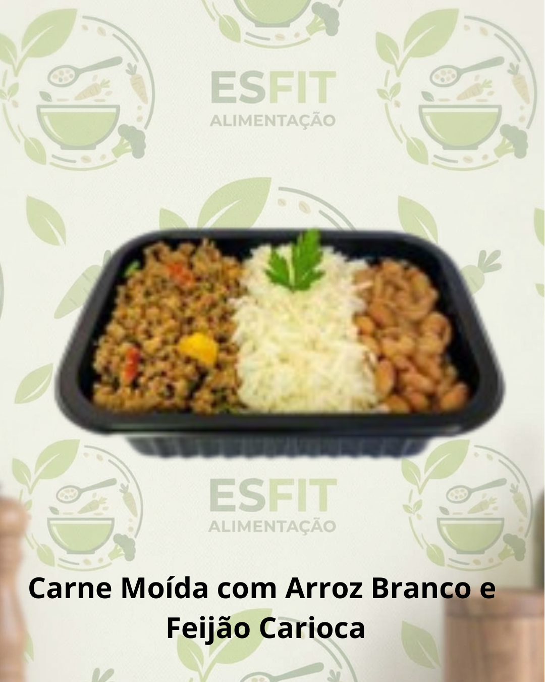 Carne Moída com Arroz Branco e  Feijão Carioca