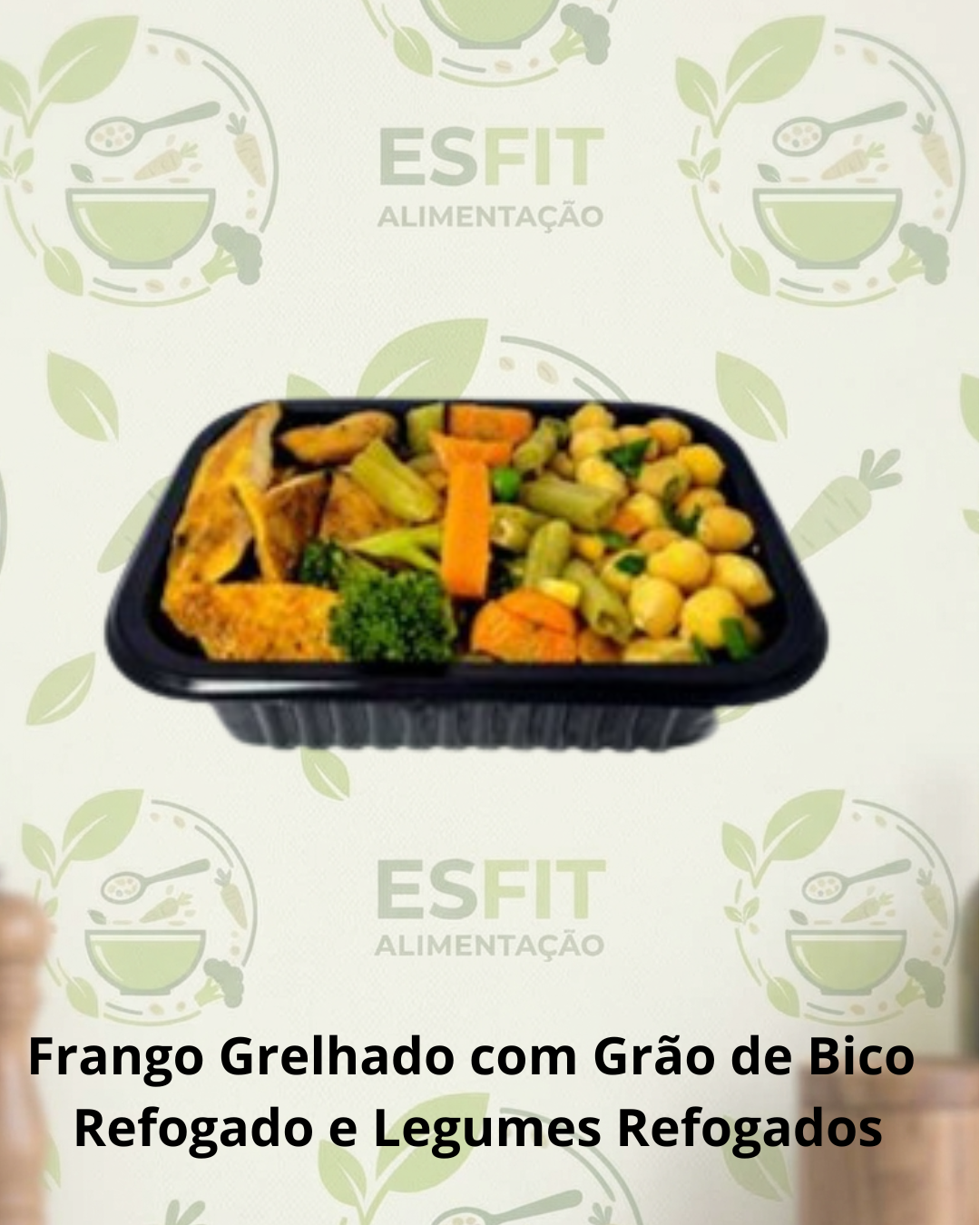 Frango Grelhado com Grão de Bico  Refogado e Legumes Refogados