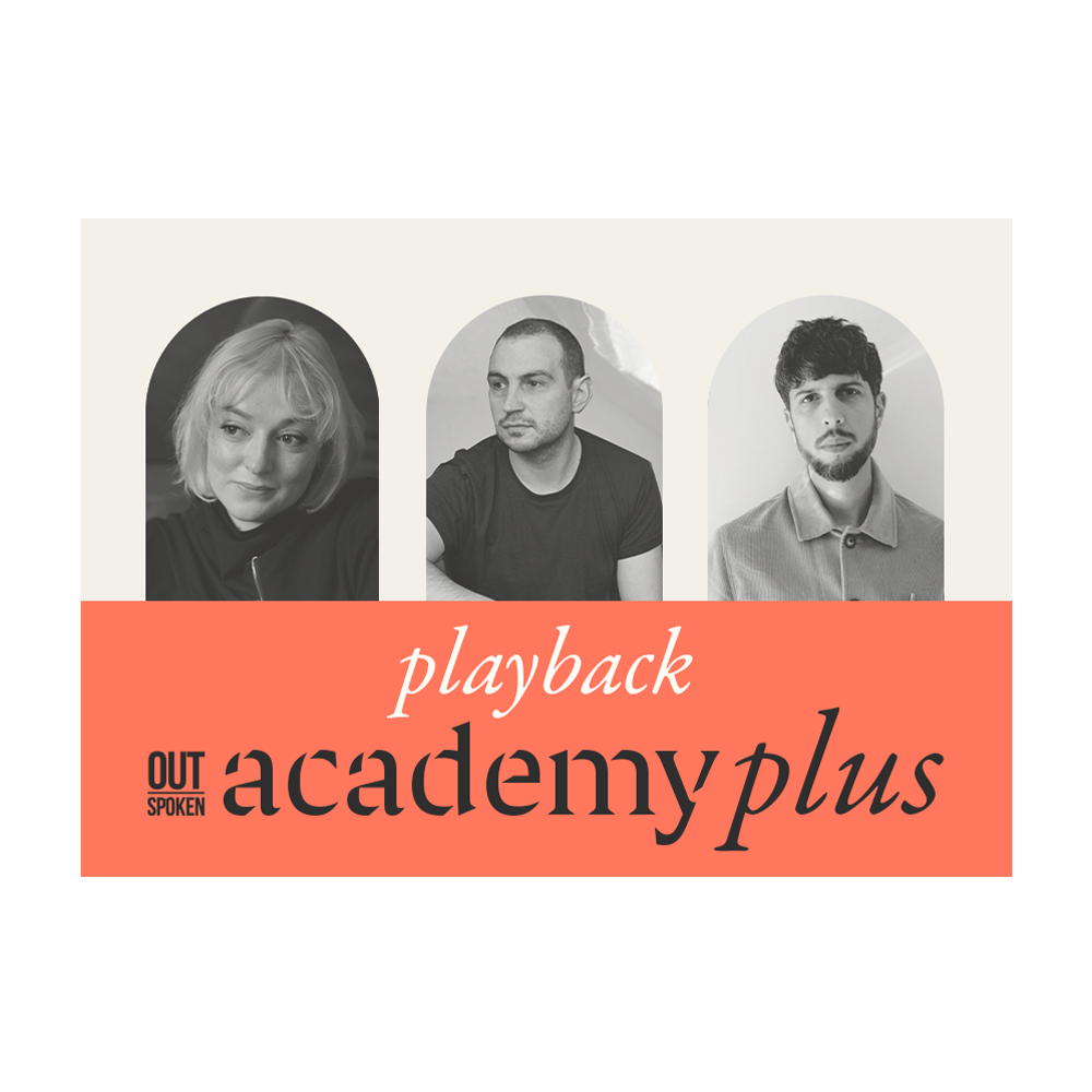 PLAYBACK: Academy Plus with Ella Frears, Jack Underwood, Anthony Anaxagorou (9 x 2hr workshops)