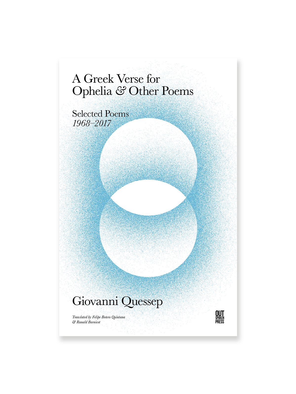 A Greek Verse for Ophelia &amp; Other Poems - Giovanni&nbsp;Quessep