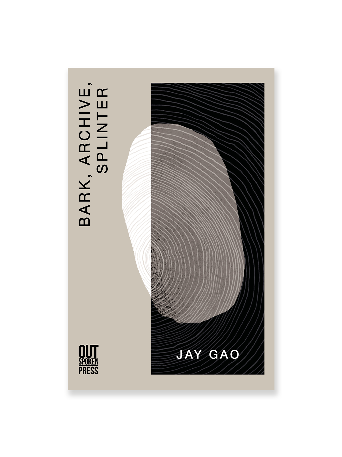 Bark, Archive, Splinter by Jay Gao
