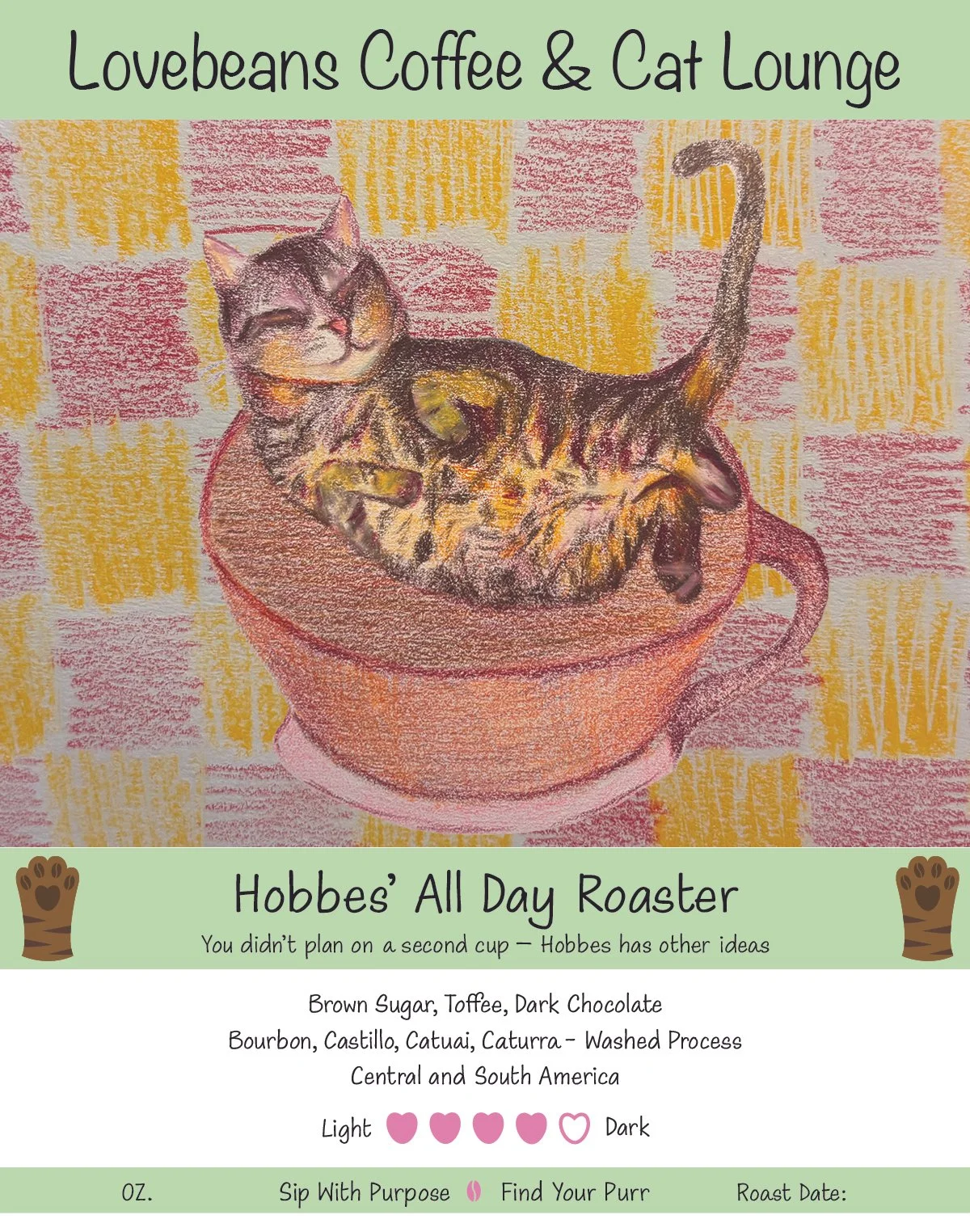 Hobbes' All Day Roaster