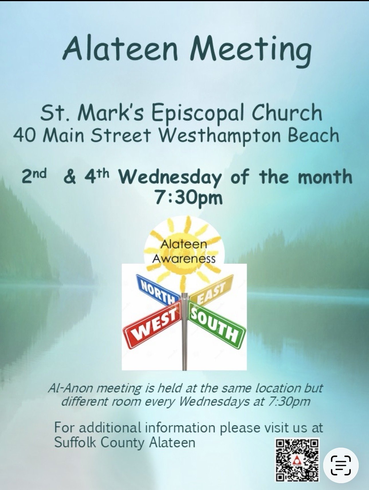 Flyer for Alateen meetings at St. Mark's Episcopal Church, 40 Main Street, Westhampton Beach, held on the 2nd and 4th Wednesday of each month at 7:30 pm. The flyer includes a logo with a sun, a signpost with directional signs for North, East, South, West, and information about Al-Anon meetings and a QR code.