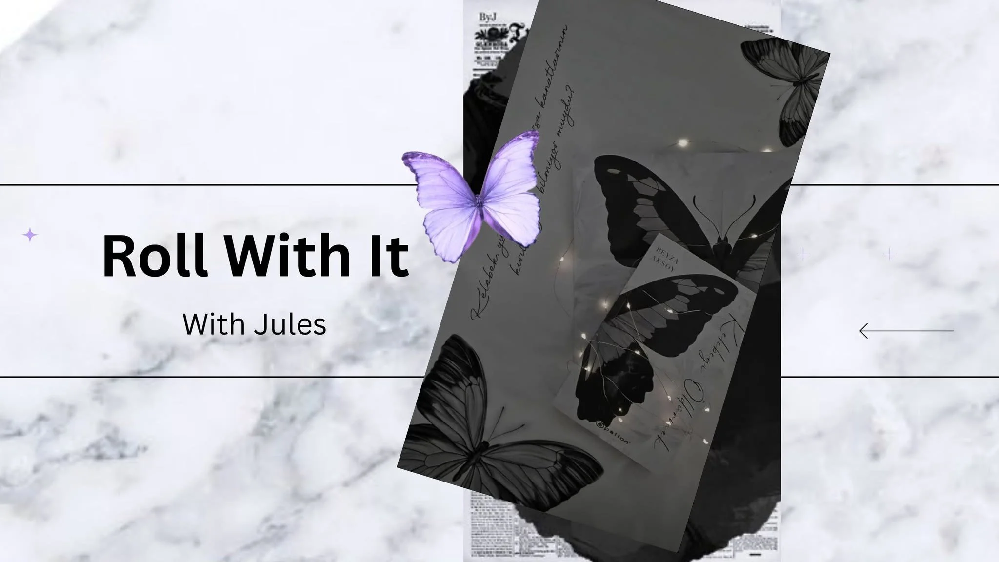 Roll With It With Jules- Podcast