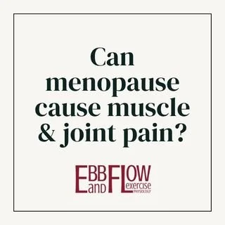 Can menopause cause muscle and joint pain?