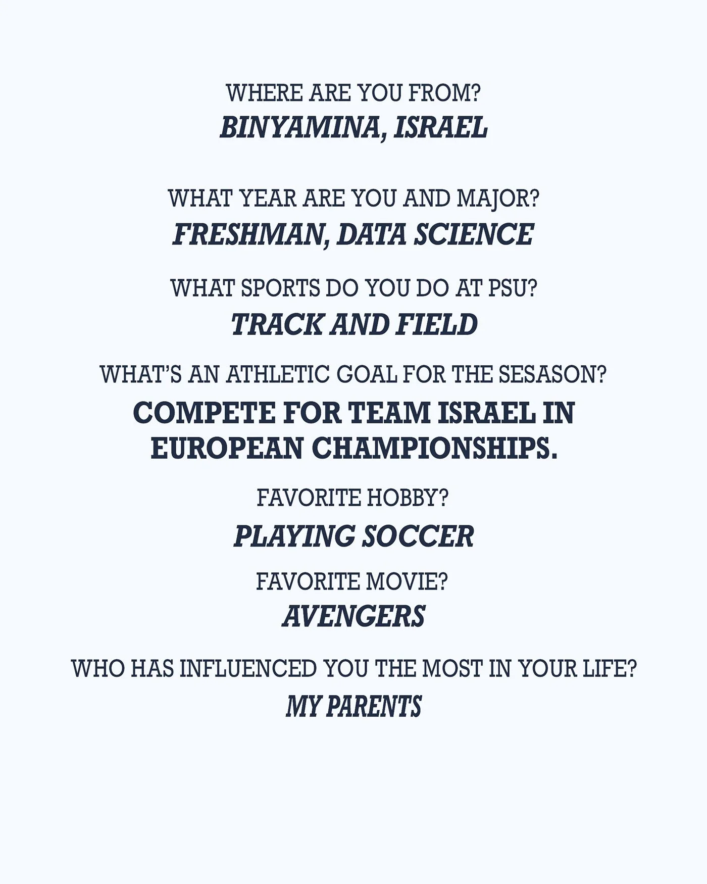 A light blue background with black text in a quiz or survey format. Questions ask about the person's origin from Binyamina, Israel, majoring in Data Science, participating in track and field at PSU, favorite hobby of playing soccer, favorite movie Av