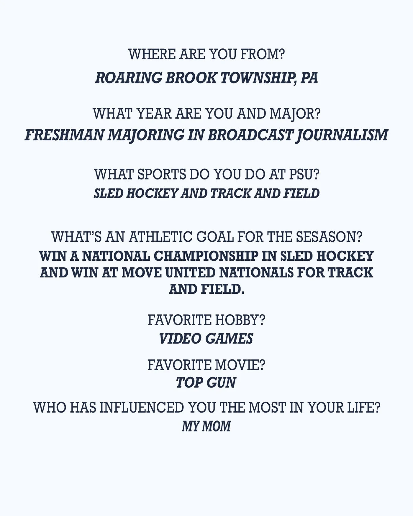 A light blue background with a series of questions and answers about personal interests, hobbies, and influences, written in dark blue and bolded text.