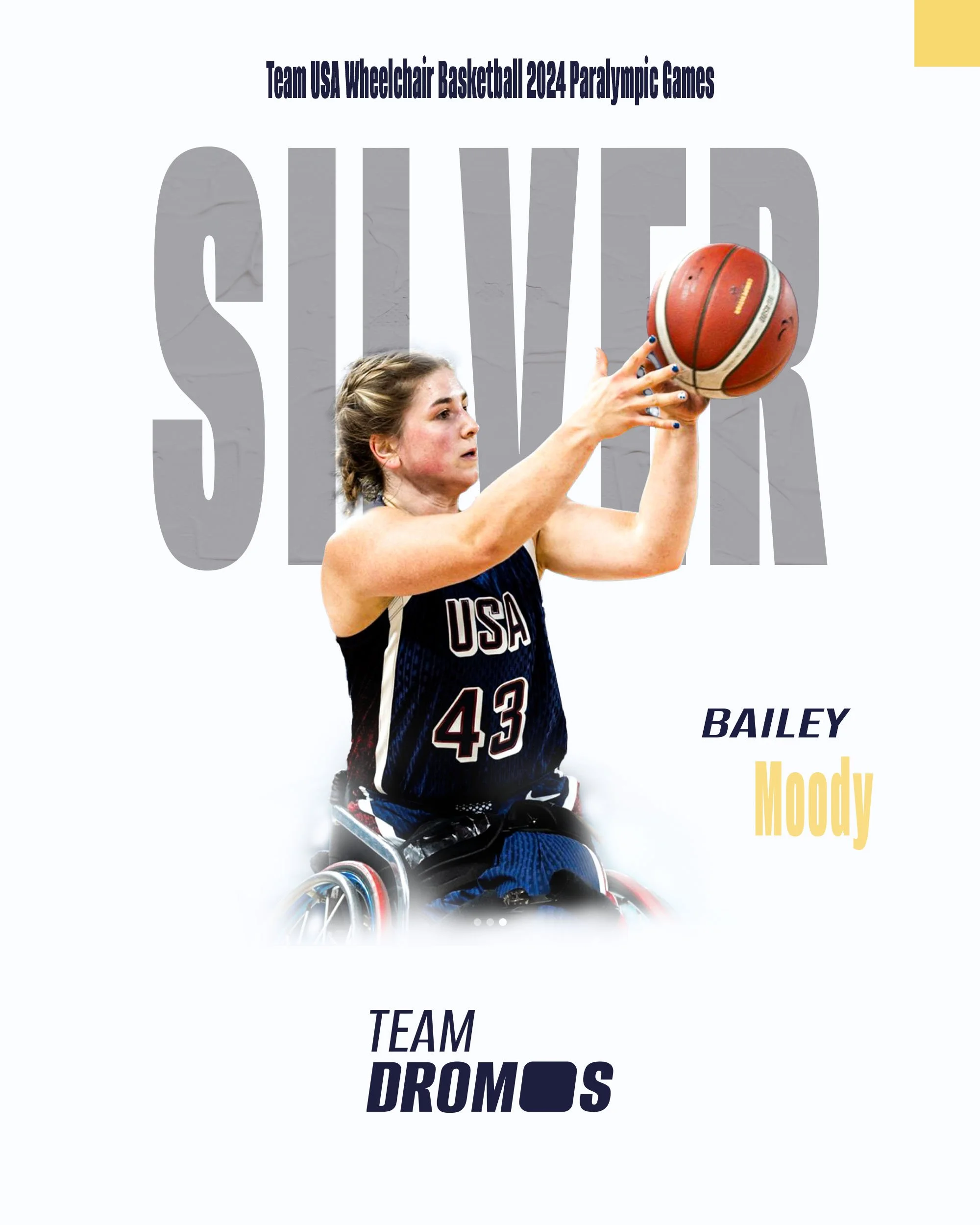 Image shows a female wheelchair basketball player shooting the ball. Text includes 'Team USA Wheelchair Basketball 2024 Paralympic Games', 'SHIVER', 'Bailey', and 'Team Dros'.