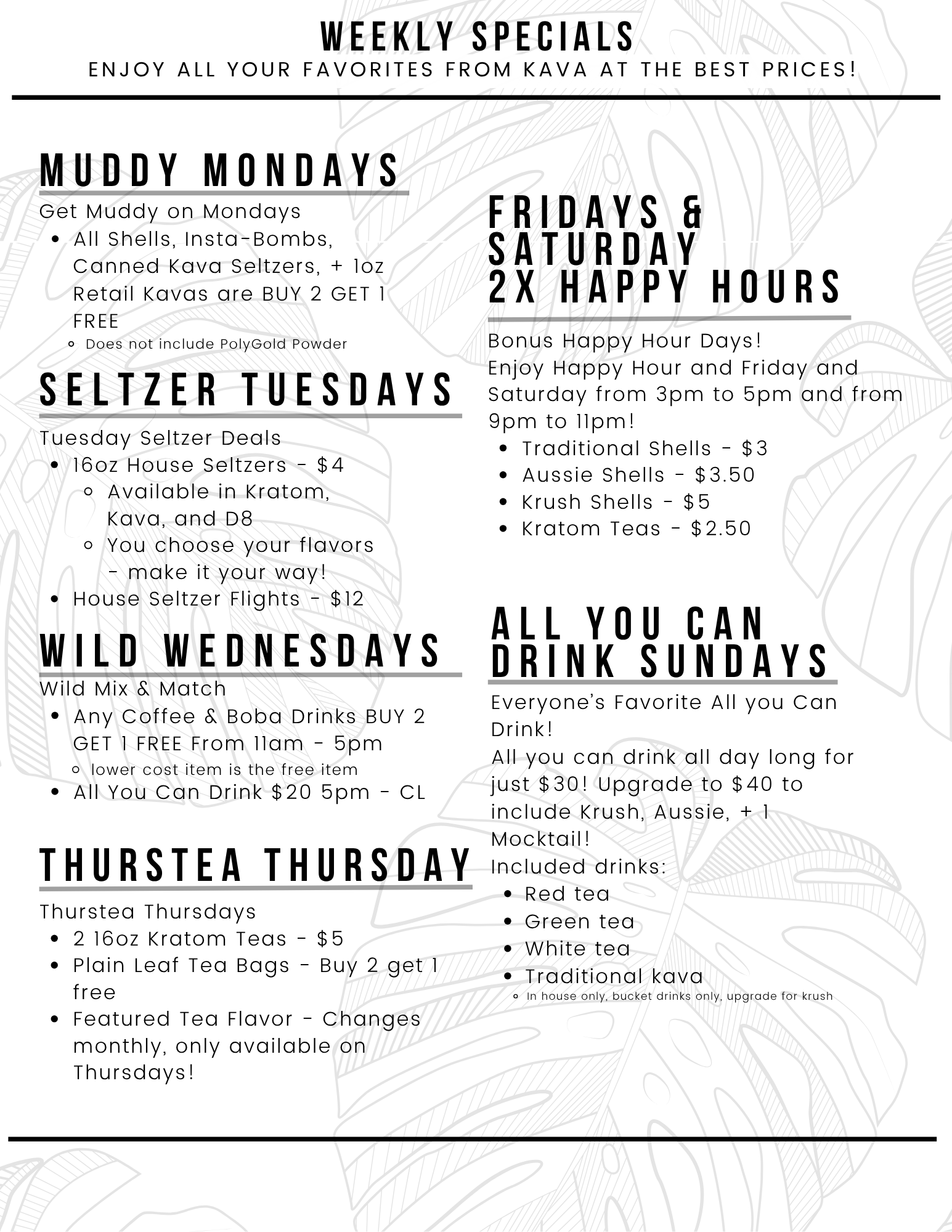A black-and-white promotional flyer for a cafe's weekly specials, including Muddy Mondays, Seltzer Tuesdays, Wild Wednesdays, Happy Hour Fridays and Saturdays, and Thurstea Thursdays, with detailed discounts and offers for each day.