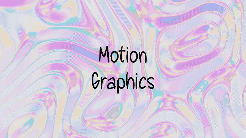 Motion Graphics