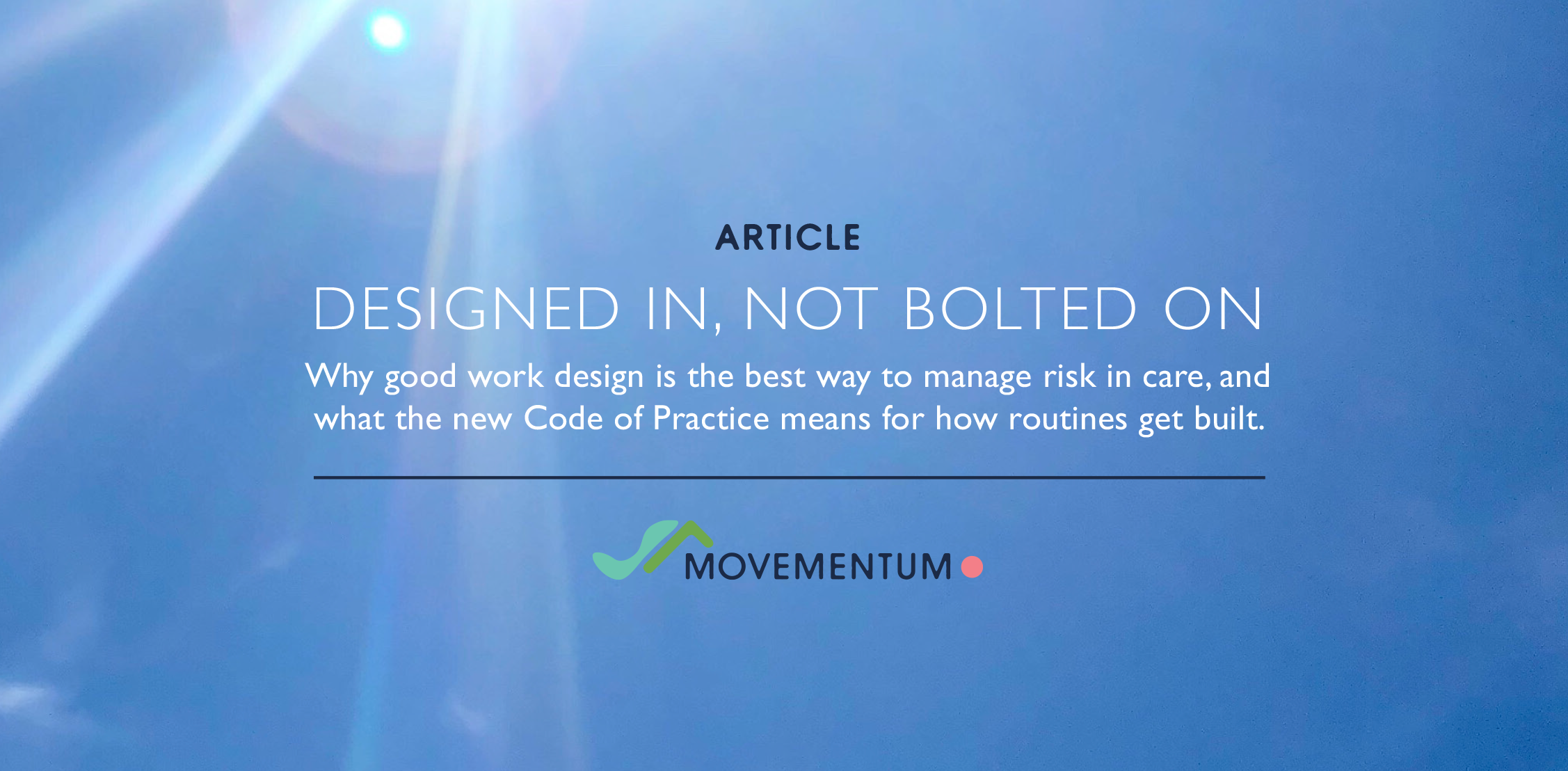 Designed In, Not Bolted On