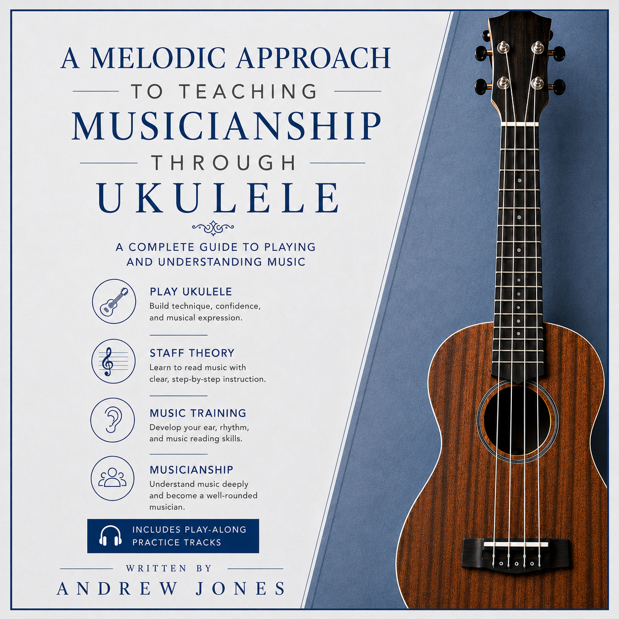 PDF Only - A Melodic Approach to Teaching Musicianship Through Ukulele - Year 1