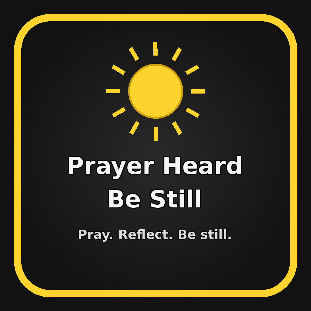 Prayer Heard - Be Still Privacy Policy