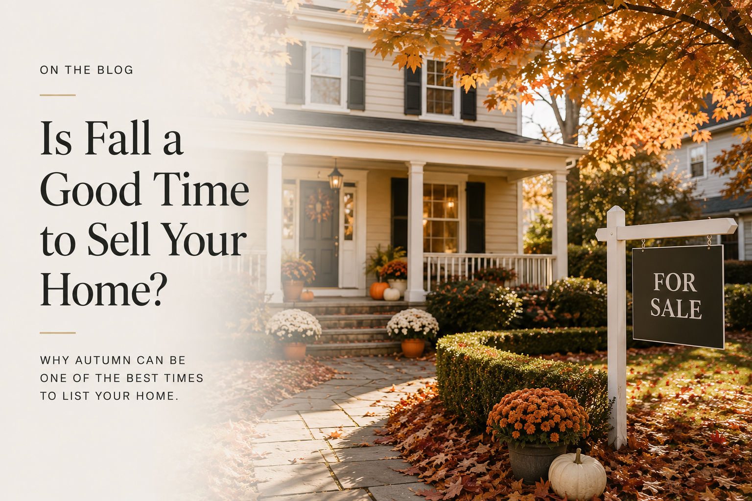 Is Fall a Good Time to Sell Your Home?