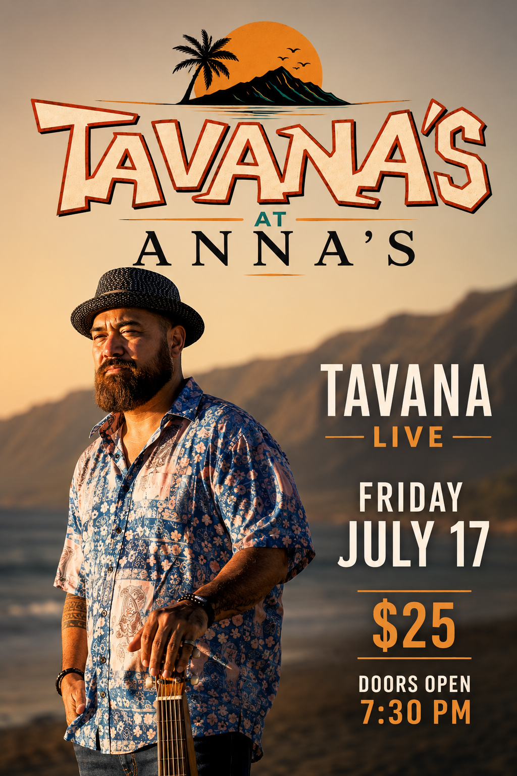 A promotional poster for a live music event featuring Tavana, taking place at Anna's on Friday, July 17. The poster shows a man with a beard wearing a patterned Hawaiian shirt and a hat, standing on a beach with mountains in the background during sunset. The top of the poster includes a graphic of a tropical island scene with a palm tree, mountain, and setting sun.